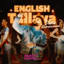 English Tallava - Denis Ramniceanu (from ”BUZZ HOUSE, The Movie”)