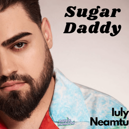 Sugar Daddy - Iuly Neamtu