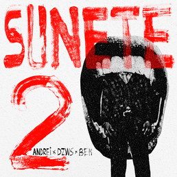 SUNETE 2 - andrei (feat. DZWS x BOB)