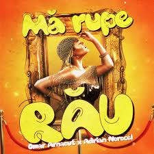 Mă rupe rău - Omar Arnaout (feat. Adrian Norocel)